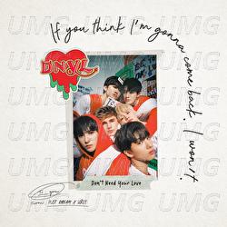 Don’t Need Your Love - NCT DREAM, HRVY