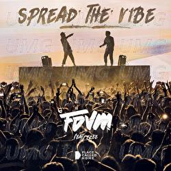 Spread The Vibe - FDVM, EZEE