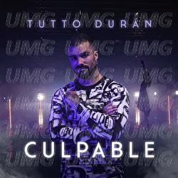 Culpable - Tutto Duran