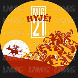 Hyje! - Mig 21