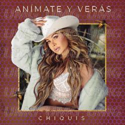 Anímate Y Verás - Chiquis