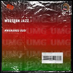 Mwanangu Rudi - Western Jazz