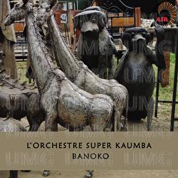 Banoko - L'orchestre Super Kaumba