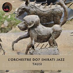 Tausi - L'Orchestre D.O.7 Shirati Jazz