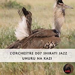 Uhuru Na Kazi - L'Orchestre D.O.7 Shirati Jazz
