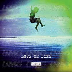 Love Me Like Remix - Kirsty Bertarelli
