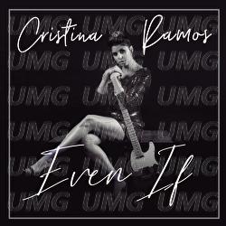 Even If - Cristina Ramos