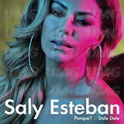 Porque? / Dale Dale - Saly Esteban