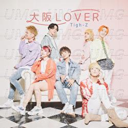 Osaka Lover - Tigh-Z