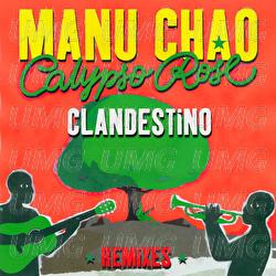 Clandestino (feat. Calypso Rose) - Manu Chao, Calypso Rose