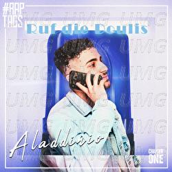 RUF DIE DOULIS - Aladdinio