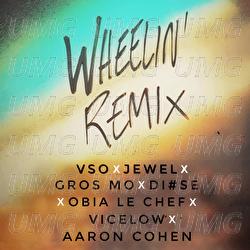 Wheelin' Remix - VSO, Gros Mo, Obia le Chef