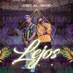Lejos - Jordy Jill, Nacho