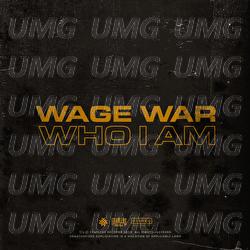 Who I Am - Wage War
