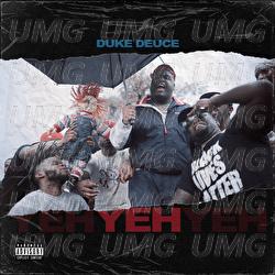 Yeh - Duke Deuce