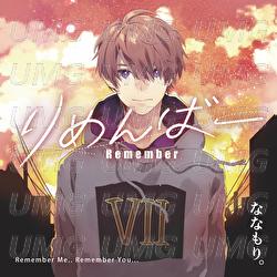 Remember - Nanamori.