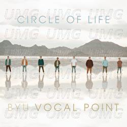 Circle Of Life - BYU Vocal Point