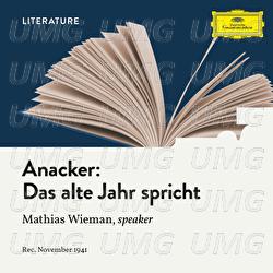 Anacker: Das alte Jahr spricht - Mathias Wieman