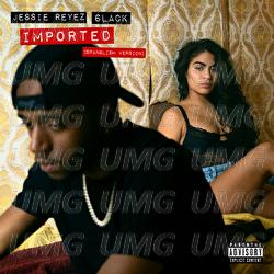 Imported - Jessie Reyez, 6LACK