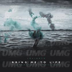 Bring Me To Life - Levianth, Harley Bird, Veronica Bravo