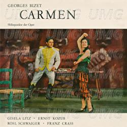 Bizet: Carmen - Highlights - Rosl Schwaiger, Angela Kotthoff, Gisela Litz