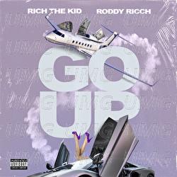 Go Up - Rich The Kid, Roddy Ricch