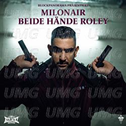BEIDE HÄNDE ROLEY - Milonair