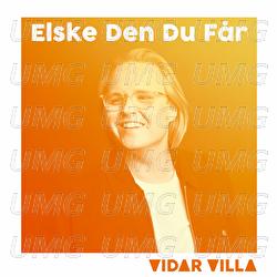 Elske Den Du F&aring;r - Vidar Villa