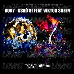 Vsad Si - Koky, Viktor Sheen
