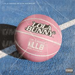 Lola Bunny - Lola Indigo, Don Patricio
