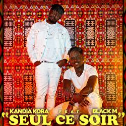 Seul ce soir - Kandia Kora, Black M