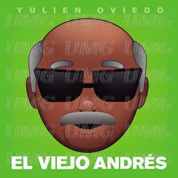 El Viejo Andr&eacute;s - Yulien Oviedo