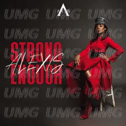 Strong Enough - Alexis, Bloeman