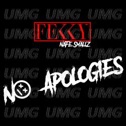 No Apologies - Fekky, Nafe Smallz