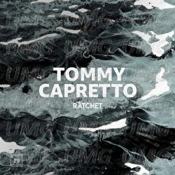 Ratchet - Tommy Capretto