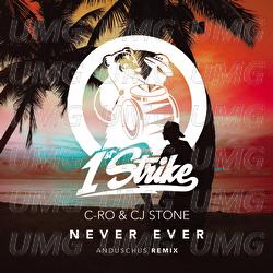 Never Ever - C-Ro, CJ Stone