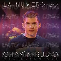 La N&uacute;mero 20 - Chay&iacute;n Rubio