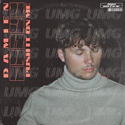 Push It On Me - Damien
