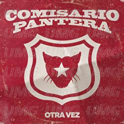 Otra Vez - Comisario Pantera