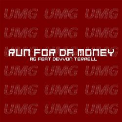 Run For Da Money - AG, Devvon Terrell