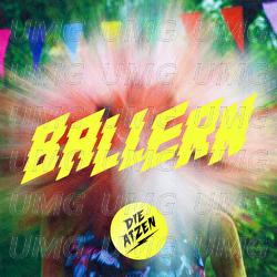BALLERN - Die Atzen