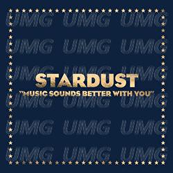 Music Sounds Better With You - Stardust