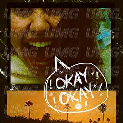 OKAY OKAY - Alessia Cara