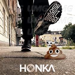 Oh Shit Diggi - Honka
