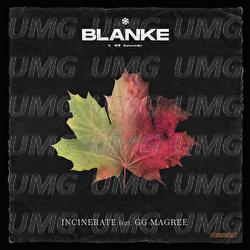 Incinerate - Blanke, GG Magree