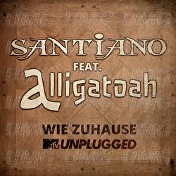 Wie Zuhause - Santiano, Alligatoah