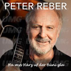 Ha mys H&auml;rz uf der B&uuml;ni gla - Peter Reber