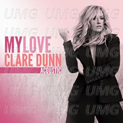My Love - Clare Dunn