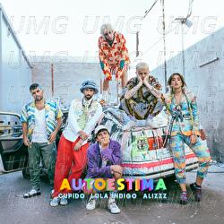 Autoestima - Cupido, Lola Indigo, Alizzz