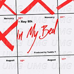In My Bed - RAY BLK
